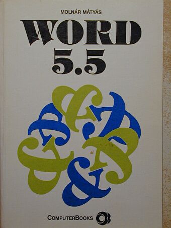 Molnár Mátyás - Word 5.5 [antikvár]