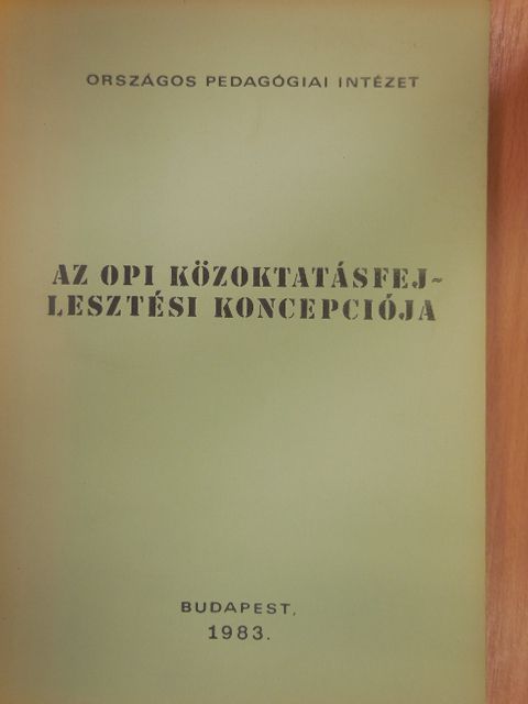 Az OPI közoktatásfejlesztési koncepciója [antikvár]
