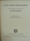 Rudolf G. Binding - Vom leben der plastik [antikvár]