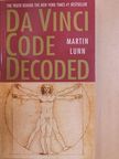 Martin Lunn - Da Vinci Code Decoded [antikvár]