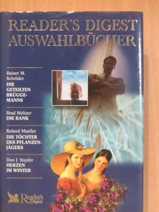Brad Meltzer - Die Geteilten Brüggemanns/Die Bank/Die Töchter des Pflanzenjägers/Herzen im Winter [antikvár]