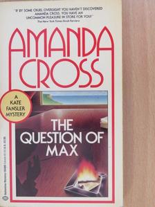 Amanda Cross - The question of Max [antikvár]