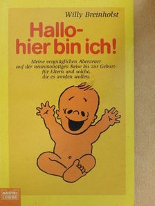 Willy Breinholst - Hallo, hier bin ich! [antikvár]