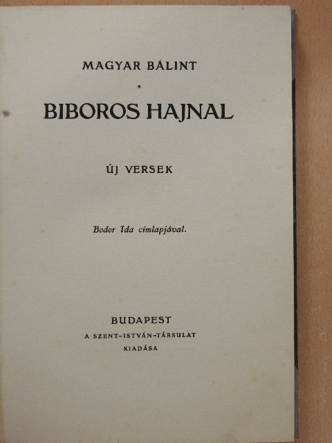 Magyar Bálint - Biboros hajnal [antikvár]