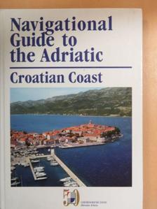 Navigational Guide to the Adriatic - Croatian Coast [antikvár]