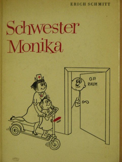 Erich Schmitt - Schwester Monika [antikvár]