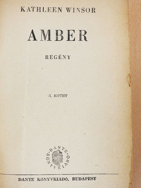 Kathleen Winsor - Amber I-II. [antikvár]