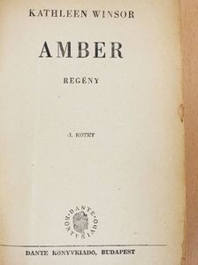 Kathleen Winsor - Amber I-II. [antikvár]