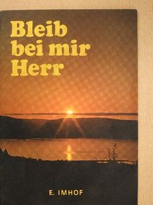 Eduard Imhof - Bleib bei mir, Herr! [antikvár]