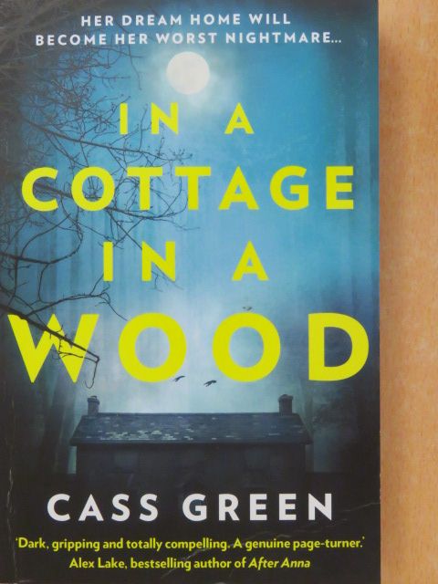 Cass Green - In a cottage in a wood [antikvár]
