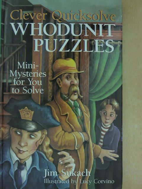 Jim Sukach - Clever Quicksolve Whodunit Puzzles [antikvár]