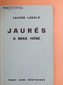 Lajtor László - Jaurés [antikvár]