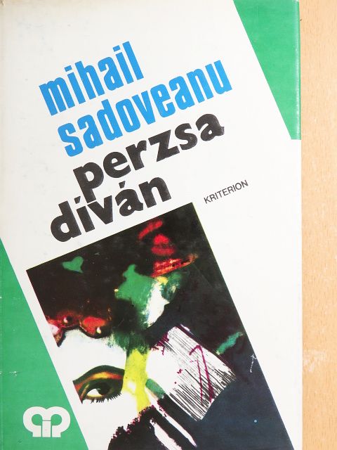 Mihail Sadoveanu - Perzsa díván [antikvár]