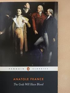 Anatole France - The Gods Will Have Blood [antikvár]