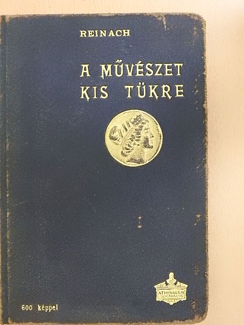 Reinach Salamon - A művészet kis tükre [antikvár]