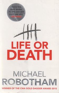 Michael Robotham - Life or Death [antikvár]