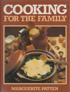 Marguerite Patten - Cooking for the Family [antikvár]