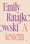 Emily Ratajkowski - A testem [eKönyv: epub, mobi]