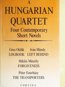 Esterházy Péter - A Hungarian Quartet [antikvár]