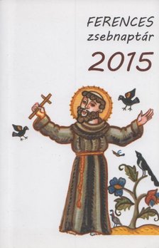 Ferences zsebnaptár 2015 [antikvár]