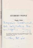Magda Zalan - Stubborn People (dedikált) [antikvár]
