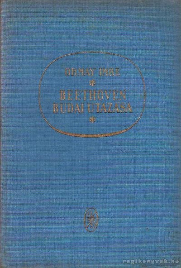 ORMAY IMRE - Beethoven budai utazása [antikvár]