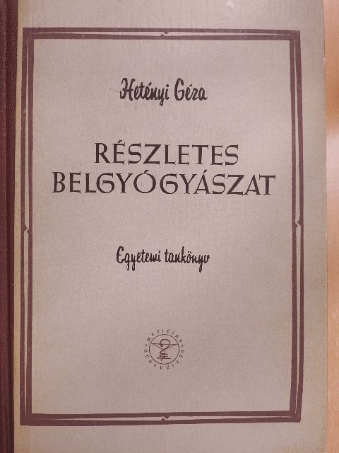 Dr. Hetényi Géza - Részletes belgyógyászat [antikvár]