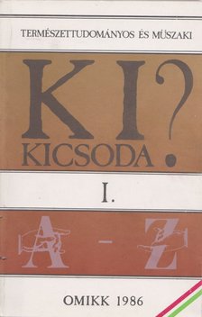 Szluka Emil (szerk.), Schneider László (szerk.) - Természettudományos és műszaki ki kicsoda? I. [antikvár]