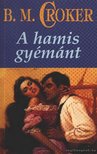 Crocker, B. M. - A hamis gyémánt [antikvár]
