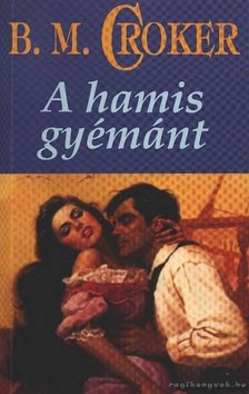 Crocker, B. M. - A hamis gyémánt [antikvár]