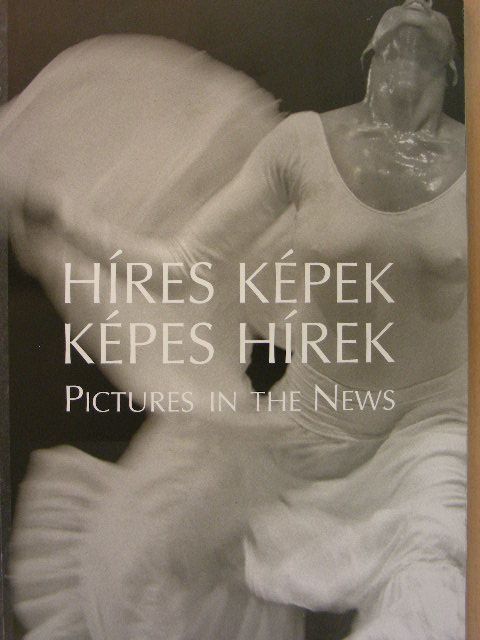 Híres képek, képes hírek [antikvár]