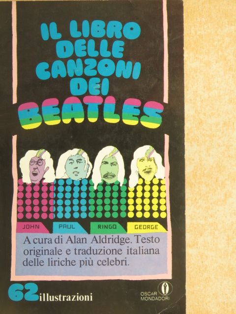 Alan Aldridge - Il libro delle canzoni dei Beatles [antikvár]