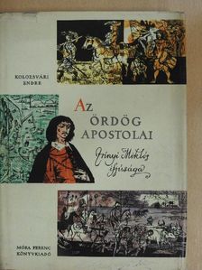 Kolozsvári Endre - Az ördög apostolai [antikvár]