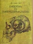 Dr. Lipták Pál - Embertan és emberszármazástan [antikvár]