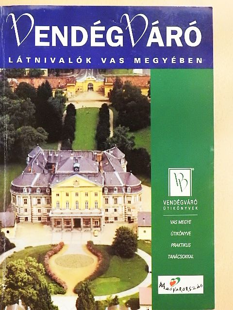 Bajó Éva - Látnivalók Vas megyében [antikvár]
