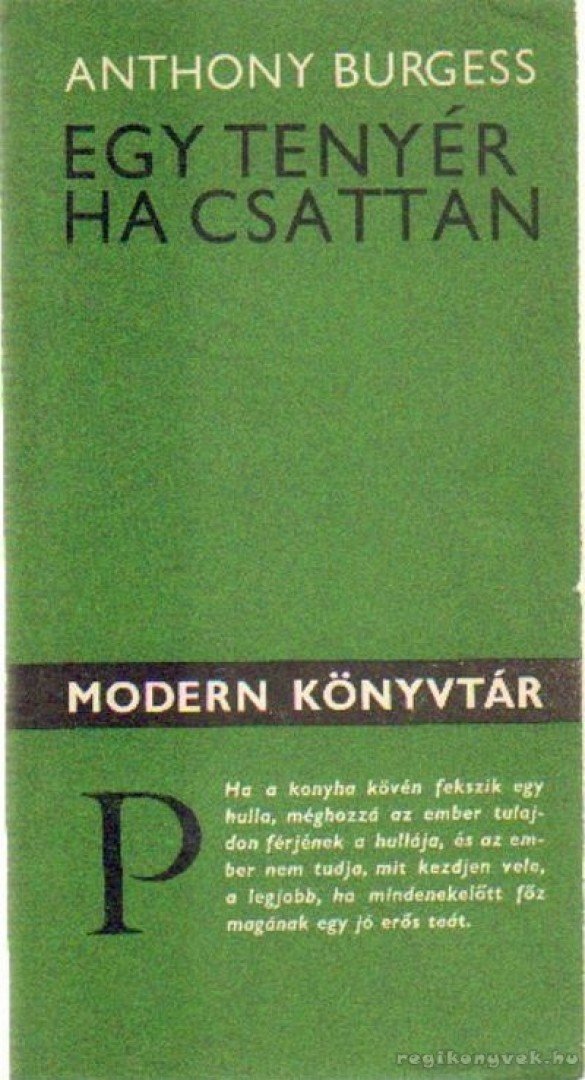 Anthony Burgess - Egy tenyér ha csattan [antikvár]