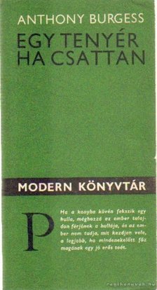 Anthony Burgess - Egy tenyér ha csattan [antikvár]