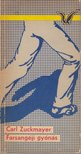 Zuckmayer, Carl - Farsangéji gyónás [antikvár]