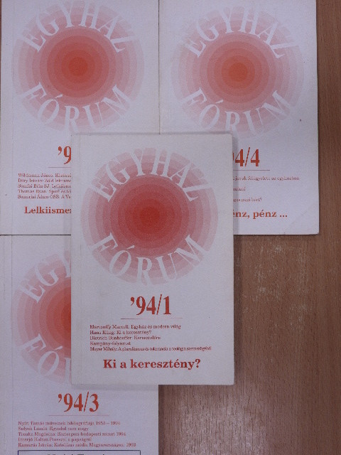 Bálint B. András - Egyházfórum 1994/1-4. [antikvár]