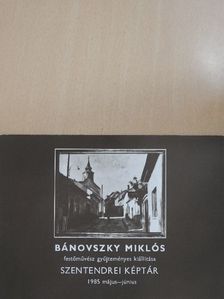 Mucsi András - Bánovszky Miklós festőművész gyűjteményes kiállítása [antikvár]
