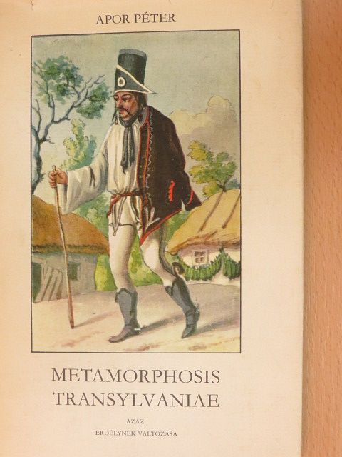 Apor Péter - Metamorphosis Transylvaniae [antikvár]