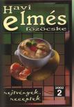 Baki József - Havi elmés főzőcske 2002/2. [antikvár]