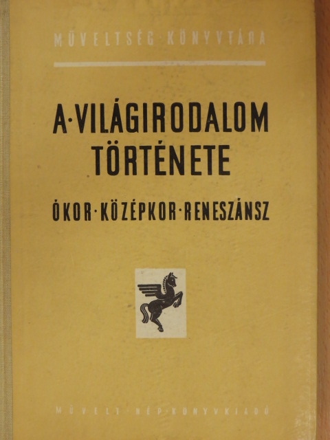 Kapoli Károly - A világirodalom története [antikvár]