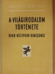 Kapoli Károly - A világirodalom története [antikvár]