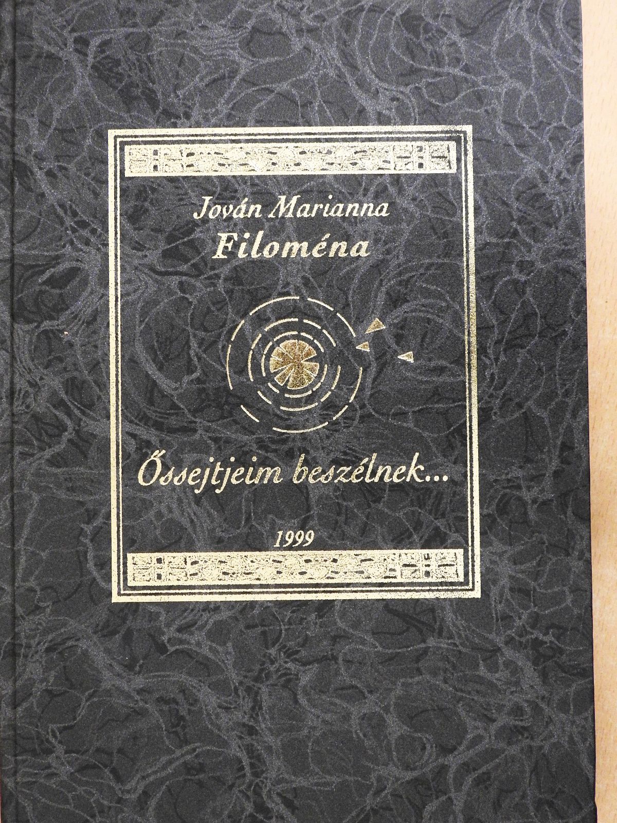 Jován Marianna Filoména - Őssejtjeim beszélnek... (dedikált példány) [antikvár]