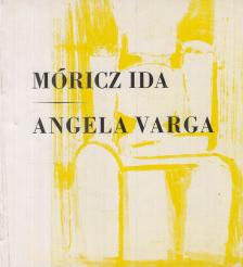 Johannes Varga - Móricz Ida - Angela Varga [antikvár]