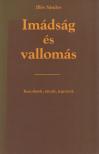 Illés Sándor - Imádság és vallomás [antikvár]