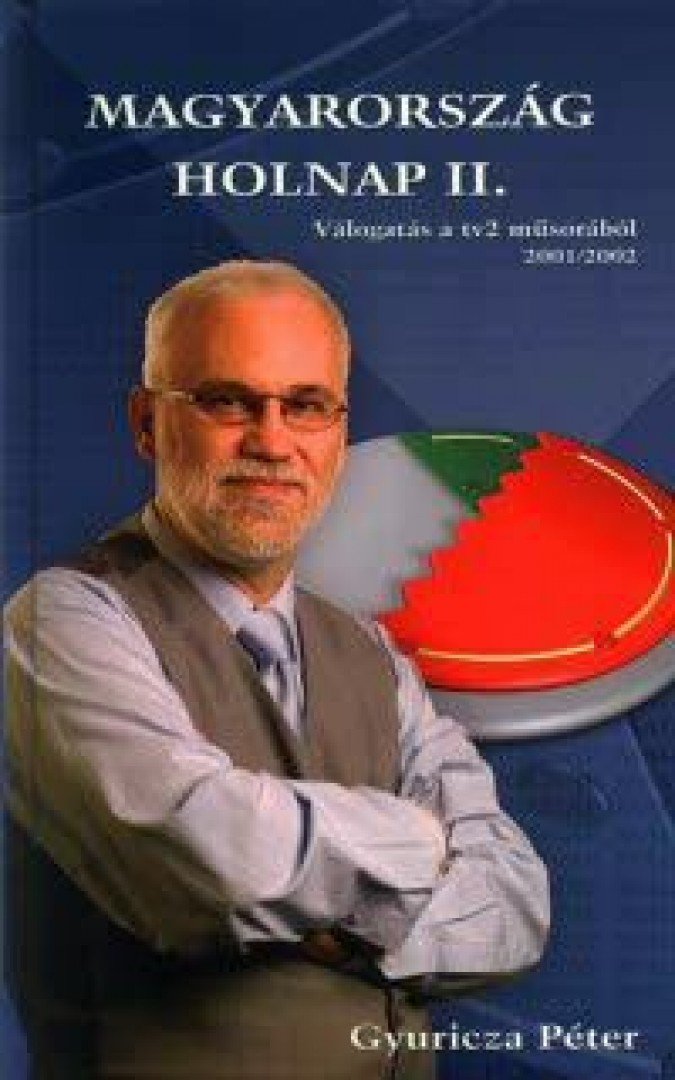Gyuricza Péter - Magyarország holnap II. [antikvár]