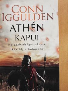 Conn Iggulden - Athén kapui [antikvár]