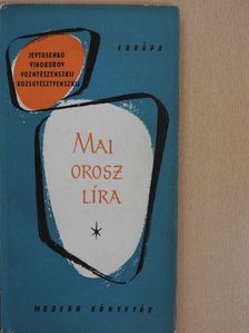 Andrej Voznyeszenszkij - Mai orosz líra [antikvár]